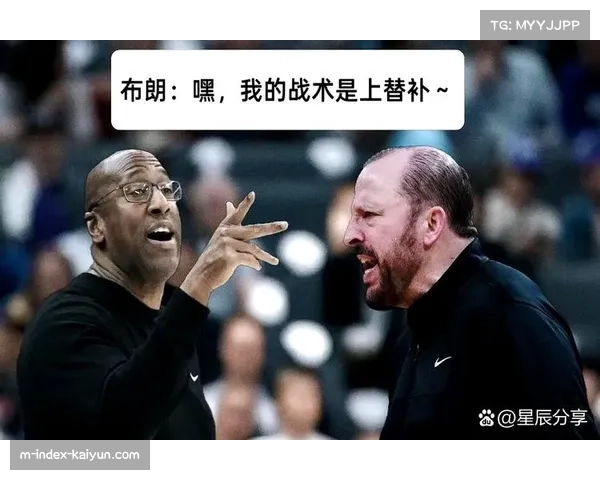 迈克·布朗坦言提速愿望 但尼克斯慢节奏效率反而更高